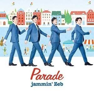 jammin’Zeb / PARADE [CD]