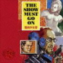 筋肉少女帯 / THE SHOW MUST GO ON（通常盤） [CD]