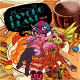 THE PSYCHO BLAST Vol.2 [CD]