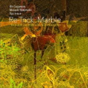 Re-Trick / Marble -Recorded Live at Mandala Minami Aoyama- [CD]