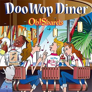 Oh!Sharels / DooWopDiner [CD]