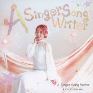 くろさわかな / A Singer Song Writer [CD]
