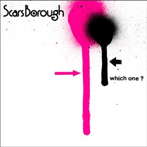 Scars Borough / Which one? [CD]