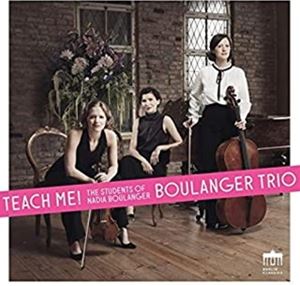 A BOULANGER TRIO / TEACH ME! [CD]