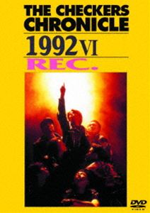 チェッカーズ／THE CHECKERS CHRONICLE 1992 VI Rec.【廉価版】 [DVD]