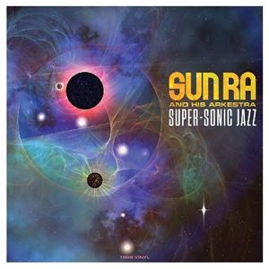 SUPER-SONIC JAZZ詳しい納期他、ご注文時はお支払・送料・返品のページをご確認ください発売日2019/3/8SUN RA / SUPER-SONIC JAZZサン・ラ / スーパーソニック・ジャズ ジャンル ジャズ・フュージョン海外ジャズ 関連キーワード サン・ラSUN RA※こちらの商品は【アナログレコード】のため、対応する機器以外での再生はできません。収録内容［Side A］1. India2. Sunology Part 13. Advice To Medics4. Super Blonde5. Soft Talk6. Sunology Part 2［Side B］1. Kingdom Of Not2. Portrait Of The Living Sky3. Blues At Midnight4. El Is A Sound Of Joy5. Sprin 種別 LP 【輸入盤】 JAN 5060397601568登録日2019/03/08