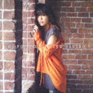 大城美友 / MI-POSITION 