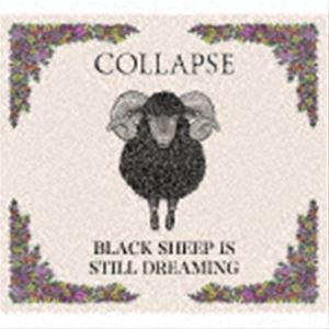 COLLAPSE / BLACK SHEEP IS STILL DREAMING CD