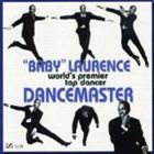 Baby Laurence / DANCEMASTER [CD]