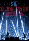 スピッツ／SPITZ 30th ANNIVERSARY TOUR”THIRTY30FIFTY50”（通常盤） [DVD]