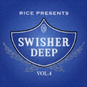 スウィッシャー・ディープ・ヴォリューム4 [CD]