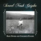 グリプカ イスラエルナッシュ バーン ドアーズ アンド コンクリート フロアーズ詳しい納期他、ご注文時はお支払・送料・返品のページをご確認ください発売日2011/7/29イスラエル・ナッシュ・グリプカ / バーン・ドアーズ・アンド・コンクリート・フロアーズバーン ドアーズ アンド コンクリート フロアーズ ジャンル 洋楽フォーク/カントリー 関連キーワード イスラエル・ナッシュ・グリプカBSMF RECORDS※こちらの商品はインディーズ盤のため、在庫確認にお時間を頂く場合がございます。 種別 CD JAN 4546266204579 組枚数 1 製作年 2011 販売元 ヴィヴィド・サウンド・コーポレーション登録日2012/08/27