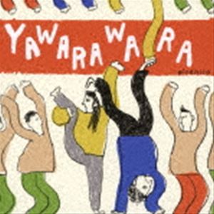 ԥ˥ / YAWARAWARA [CD]