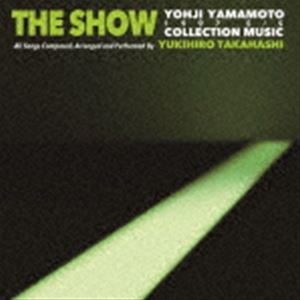 高橋幸宏 / THE SHOW YOHJI YAMAMOTO 1997 S／S COLLECTION MUSIC BY YUKIHIRO TAKAHASHI（アナログ） [レコード 12inch]