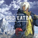 椎名豪（音楽） / TVアニメ 『GOD EATER』 オリジナルサウンドトラック CD