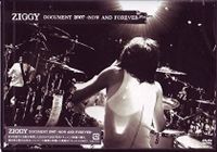 ZIGGY／DOCUMENT 2007 -NOW AND FOREVER- DVD