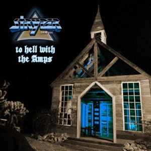 ストライパー / トゥ・ヘル・ウィズ・ジ・アンプス [CD]