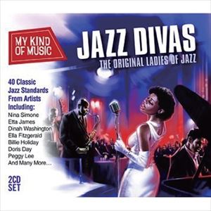 MY KIND OF MUSIC - THE ORIGINAL JAZZ DIVAS [CD]