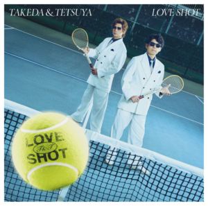 武田と哲也 / LOVE SHOT（通常盤） [CD]