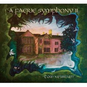 トム・ニューマン / 妖精交響曲 II [CD]