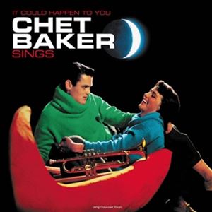 輸入盤 CHET BAKER / IT COULD HAPPEN TO YOU - CHET BAKER SINGS （180G GREEN VINYL ） LP