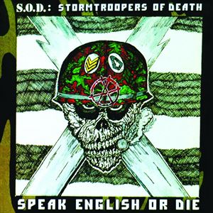 ͢ S.O.D. / SPEAK ENGLISH OR DIE [CD]