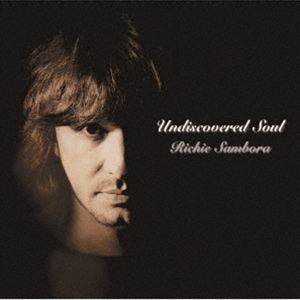 リッチー・サンボラ / アンディスカヴァード・ソウル（SHM-CD） 