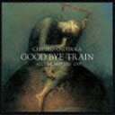 鬼束ちひろ / GOOD BYE TRAIN ～ALL TIME BEST 2000-2012 [CD]