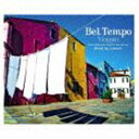 Lumiere（MIX） / Bel Tempo Viaggio 〜good quality bossa＆jazz for the cafe time〜 Mixed by Lumiere [CD]