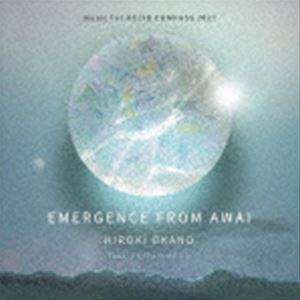 HIROKI OKANO feat.AKIRA∞IKEDA / EMERGENCE FROM AWAI -music for HELIO COMPASS 2021 The Time， Now- [CD]