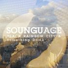 SOUNGUAGE / BLACK RAINBOW CITY ＆ Something Drink [CD]