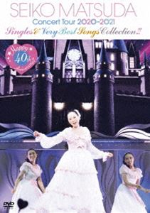 松田聖子／Happy 40th Anniversary!! Seiko Matsuda Concert Tour 2020～2021 ”Singles ＆ Very Best Songs Collection!!”（初回限定盤） [DVD]