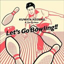 KcS & The Pin Boys / bcS[{EO KUWATA CUP \OiʏՁj [CD]