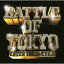 GENERATIONSTHE RAMPAGEFANTASTICSBALLISTIK BOYZ from EXILE TRIBE / BATTLE OF TOKYO ENTER THE Jr.EXILE̾סCDDVD [CD]