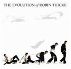 輸入盤 ROBIN THICKE / EVOLUTION OF ROBIN THICKE 