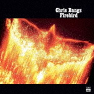 CHRIS BANGS / FIREBIRD [CD]
