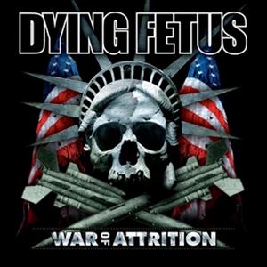 輸入盤 DYING FETUS / WAR OF ATTRITION （COLORED） [LP]
