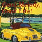 Good Melody，Good Life! [CD]