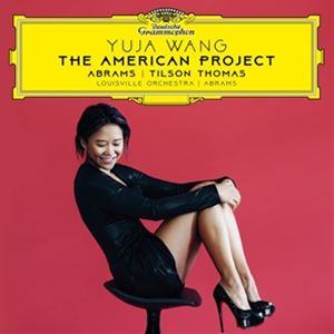 A YUJA WANG^TEDDY ABRAMS^LOUISVILLE ORCHESTRA / AMERICAN PROJECT [CD]