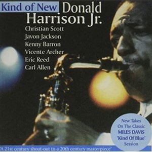 ドナルド ハリソン FEAT.クリスチャン スコット / カインド オブ ニュー（通常価格盤） CD