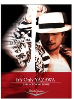 矢沢永吉／It’s Only YAZAWA 1988 in TOKYO DOME [DVD]