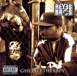 Artist Name: R - 輸入盤 REYES BROTHERS / GHETTO THERAPY [CD]