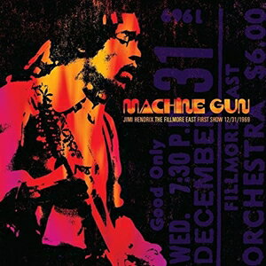 輸入盤 JIMI HENDRIX / MACHINE GUN ： THE FILLMORE EAST FIRST SHOW 12／31／1969 [CD]