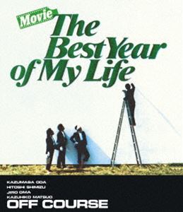 オフコース／Movie The Best Year Of My Life [Blu-ray]
