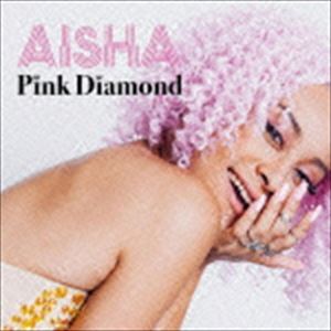 AISHA / Pink Diamond [CD]