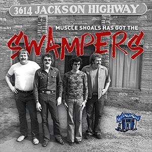 輸入盤 SWAMPERS / MUSCLE SHOALS HAS GOT THE SWAMPERS [CD]
