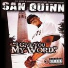 輸入盤 SAN QUINN / I GIVE YOU MY WORD [CD]