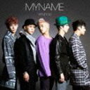 MYNAME / What’s Up（Type-B／CD＋DVD ※Hello＆Goodbye（Japanese ver.）music video収録） [CD]