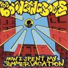輸入盤 BOUNCING SOULS / HOW I SPENT MY SUMMER VACATION [CD]