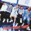 Kaleido Knight / PARTY RIGHT THATiType Ej [CD]